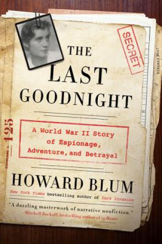 Kniha The Last Goodnight Howard Blum