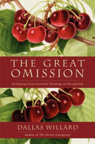 Book The Great Omission Dallas Willard