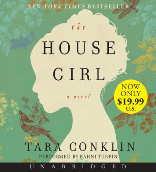 Audio The House Girl Tara Conklin