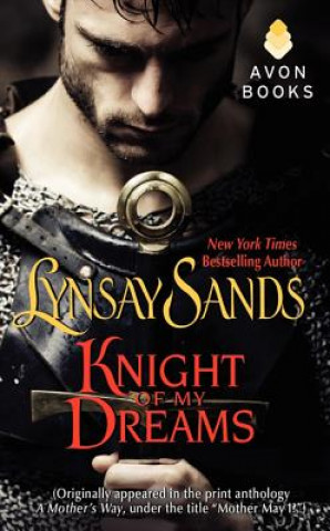 Könyv Knight of My Dreams Lynsay Sands