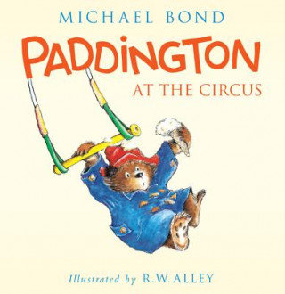 Carte Paddington at the Circus Michael Bond