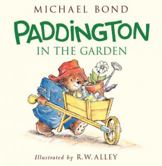 Kniha Paddington in the Garden Michael Bond