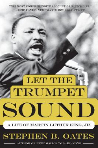 Kniha Let the Trumpet Sound Stephen B. Oates