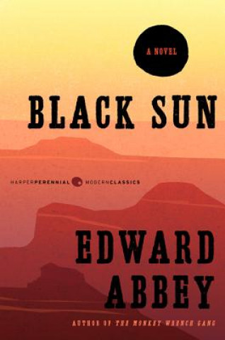 Kniha Black Sun Edward Abbey