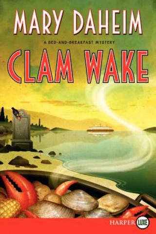 Könyv Clam Wake Mary Daheim