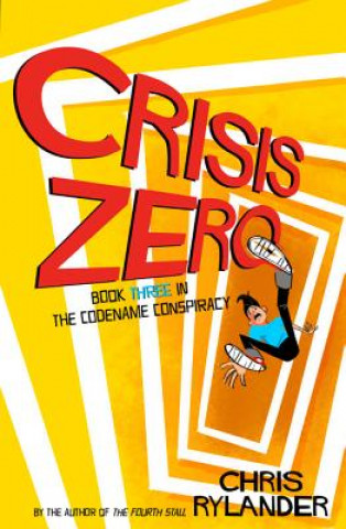 Kniha Crisis Zero Chris Rylander