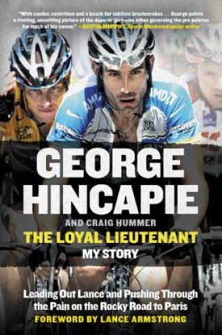 Kniha Loyal Lieutenant George Hincapie