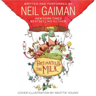 Аудио Fortunately, the Milk Neil Gaiman