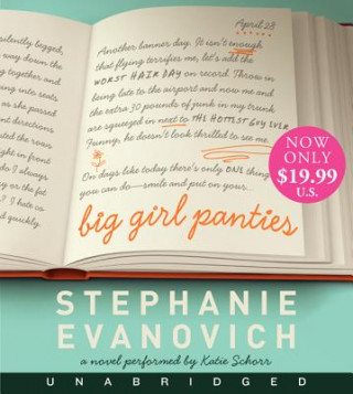 Hanganyagok Big Girl Panties Stephanie Evanovich