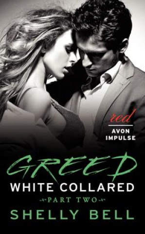 Kniha Greed Shelly Bell