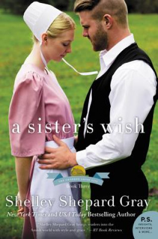 Könyv Sister's Wish Shelley Shepard Gray