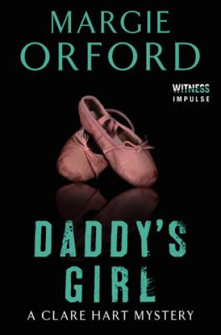Kniha Daddy's Girl Margie Orford