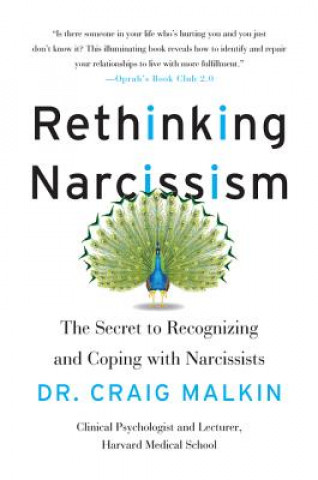 Kniha Rethinking Narcissism Craig Malkin