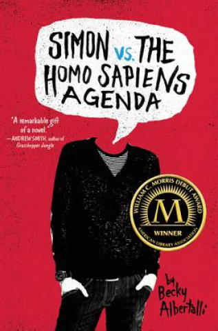 Kniha Simon vs. The Homo Sapiens Agenda Becky Albertalli