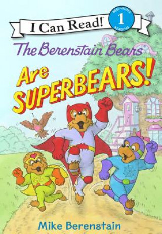Könyv The Berenstain Bears Are Superbears! Mike Berenstain