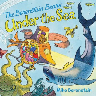 Könyv The Berenstain Bears Under the Sea Mike Berenstain