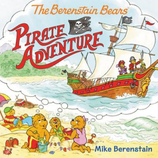 Könyv The Berenstain Bears Pirate Adventure Mike Berenstain