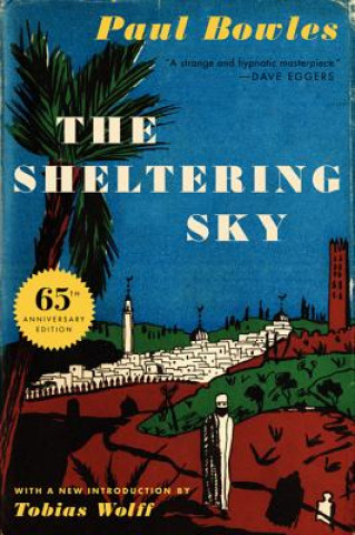 Kniha The Sheltering Sky Paul Bowles