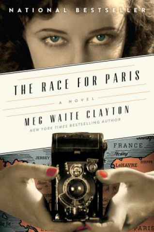 Książka The Race for Paris Meg Waite Clayton