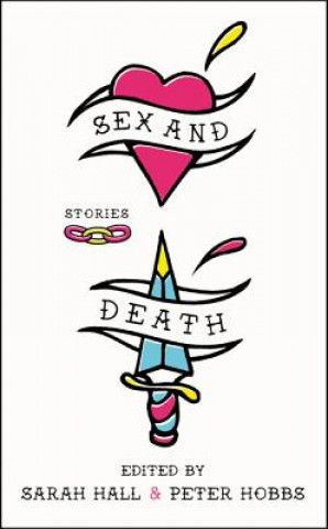 Kniha Sex and Death Sarah Hall
