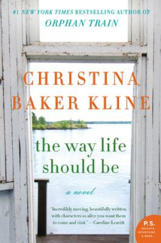 Kniha The Way Life Should Be Christina Baker Kline