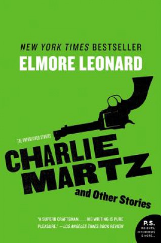 Книга Charlie Martz and Other Stories Elmore Leonard