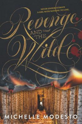 Книга Revenge and the Wild Michelle Modesto