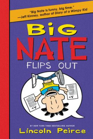 Książka Big Nate Flips Out Lincoln Peirce