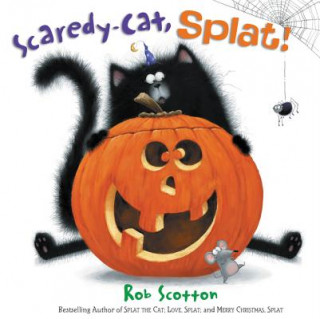 Книга Scaredy-Cat, Splat! Rob Scotton