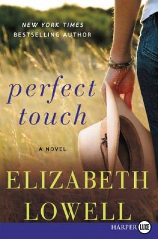 Könyv Perfect Touch [Large Print] Elizabeth Lowell