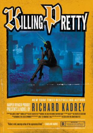 Βιβλίο Killing Pretty Richard Kadrey