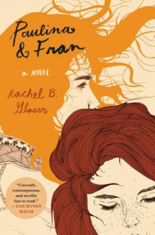 Könyv Paulina & Fran Rachel B. Glaser