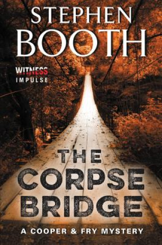 Kniha The Corpse Bridge Stephen Booth