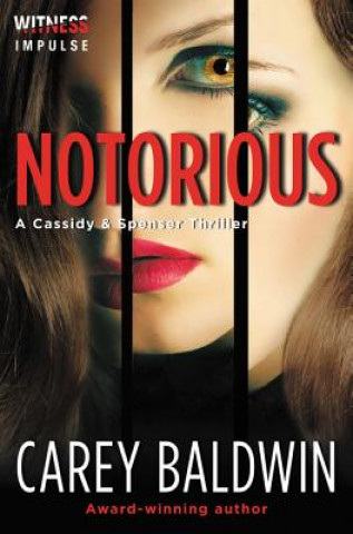 Книга Notorious Carey Baldwin
