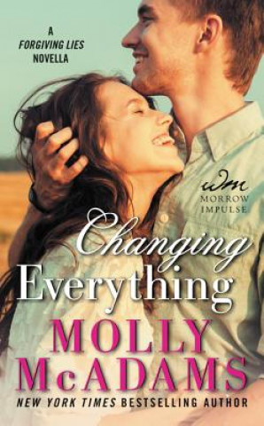 Kniha Changing Everything Molly McAdams