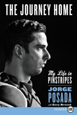 Kniha Journey Home Jorge Posada