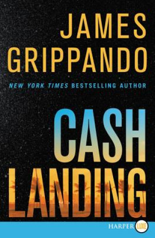 Carte Cash Landing LP James Grippando