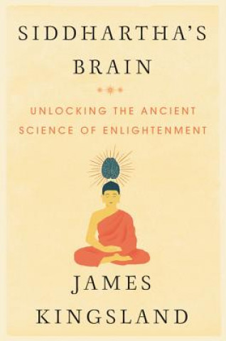 Kniha Siddhartha's Brain James Kingsland