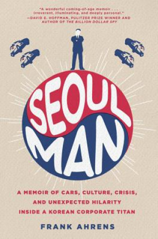 Kniha Seoul Man Frank Ahrens