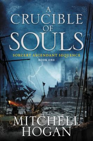 Könyv A Crucible of Souls Mitchell Hogan