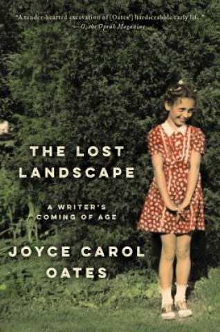 Kniha The Lost Landscape Joyce Carol Oates