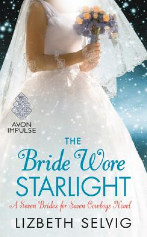 Carte The Bride Wore Starlight Lizbeth Selvig