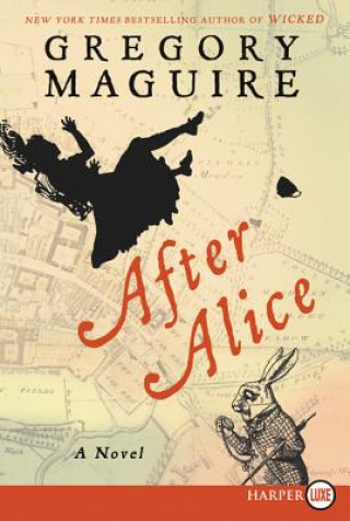 Carte After Alice Gregory Maguire