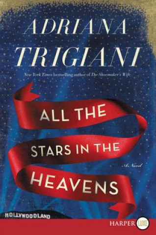 Libro All the Stars in the Heavens Adriana Trigiani