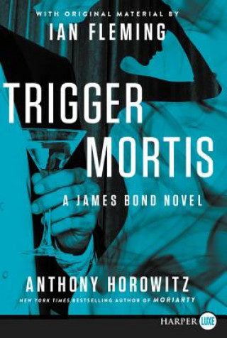 Książka Trigger Mortis Anthony Horowitz