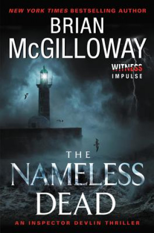 Kniha The Nameless Dead Brian McGilloway