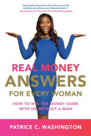 Könyv Real Money Answers for Every Woman Patrice C. Washington