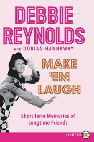 Buch Make 'Em Laugh Debbie Reynolds