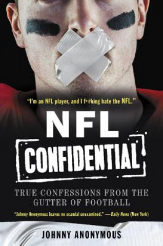 Knjiga NFL Confidential Johnny Anonymous