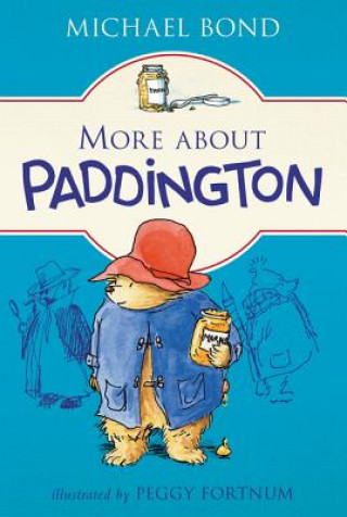 Kniha More About Paddington Michael Bond